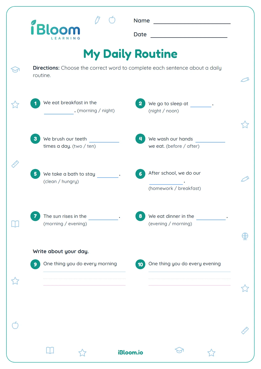 Daily routine worksheet for kids with eight sentences about morning, school and night routines and two writing lines.