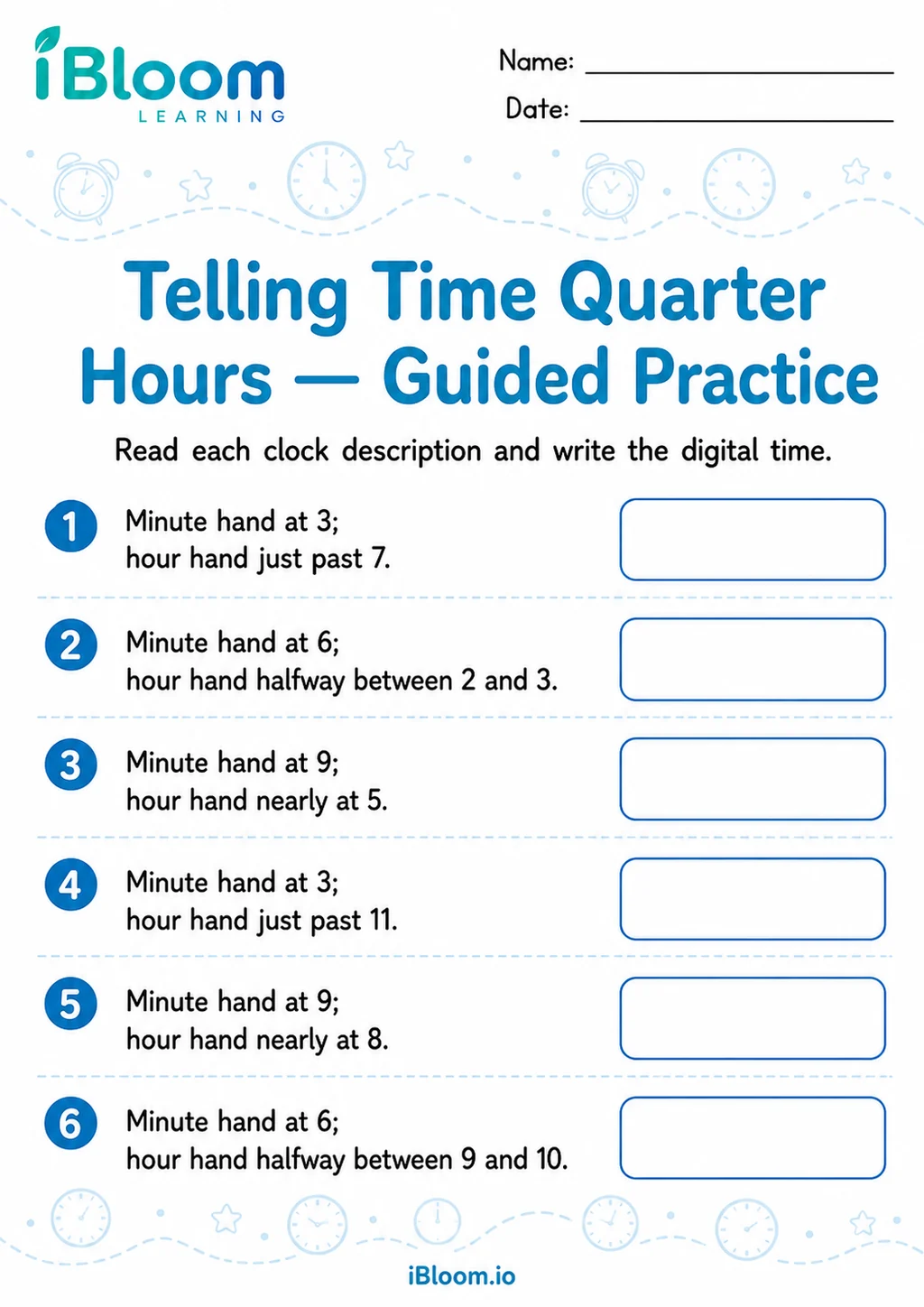 Preview of Telling Time Quarter Hours — Guided Practice worksheet